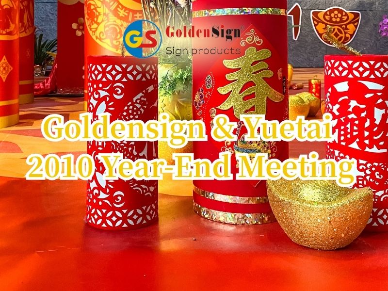 Goldensign & Yuetai 2010 Year-End Meeting